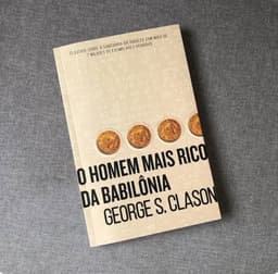 O Homem Mais Rico Da Babilônia